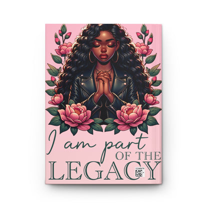 I Am Part of the Legacy Hardcover Journal — Empowering Black Woman Prayer & Reflection Notebook