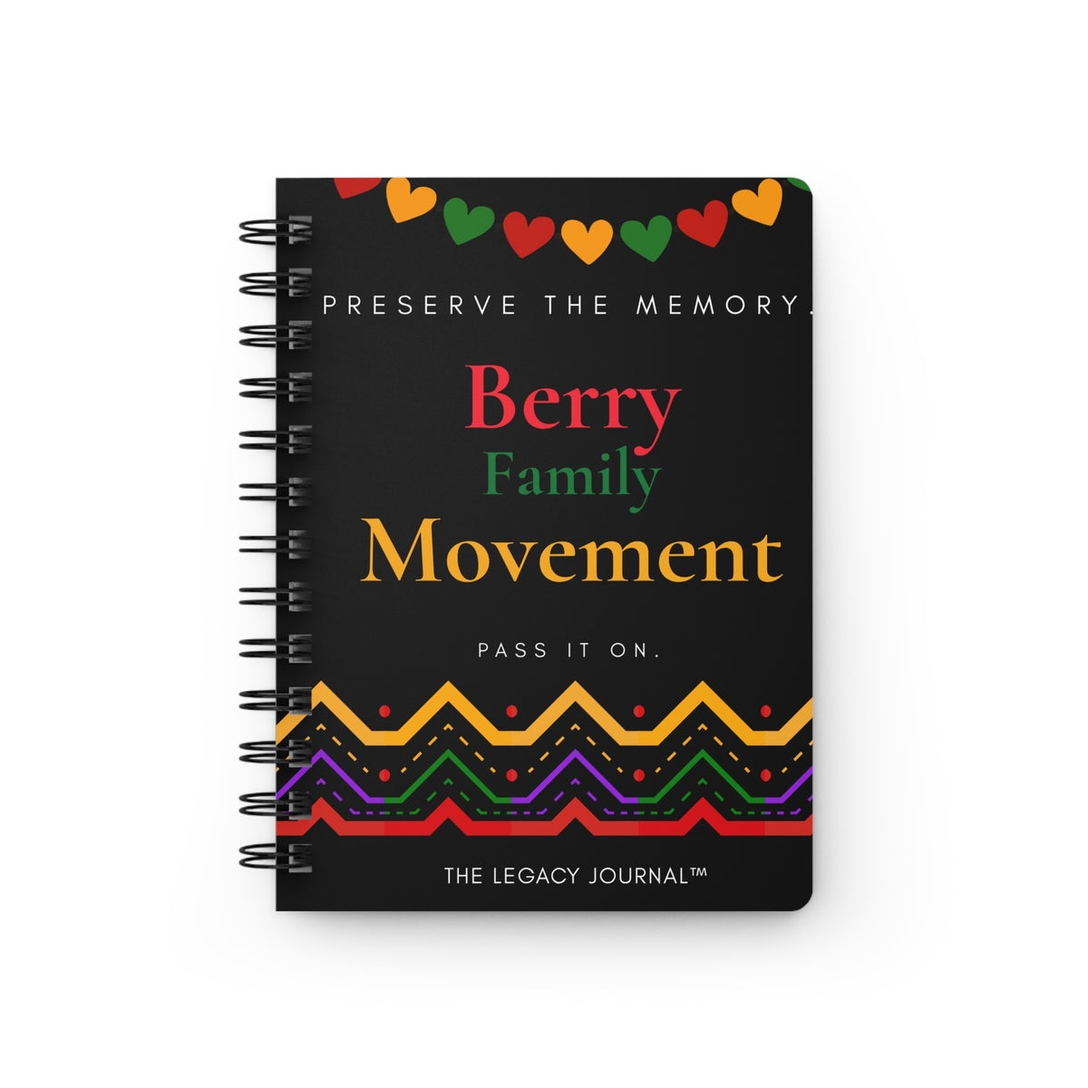 Legacy Journal — "Every Family Deserves a Legacy" Spiral Notebook