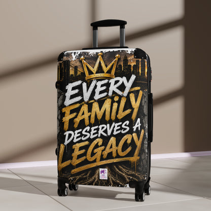 Suitcase – "Every Family Deserves a Legacy" Carry-On Luggage