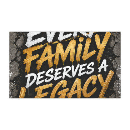 Car Magnet — "Every Family Deserves a Legacy" Inspirational Family Pride Magnet