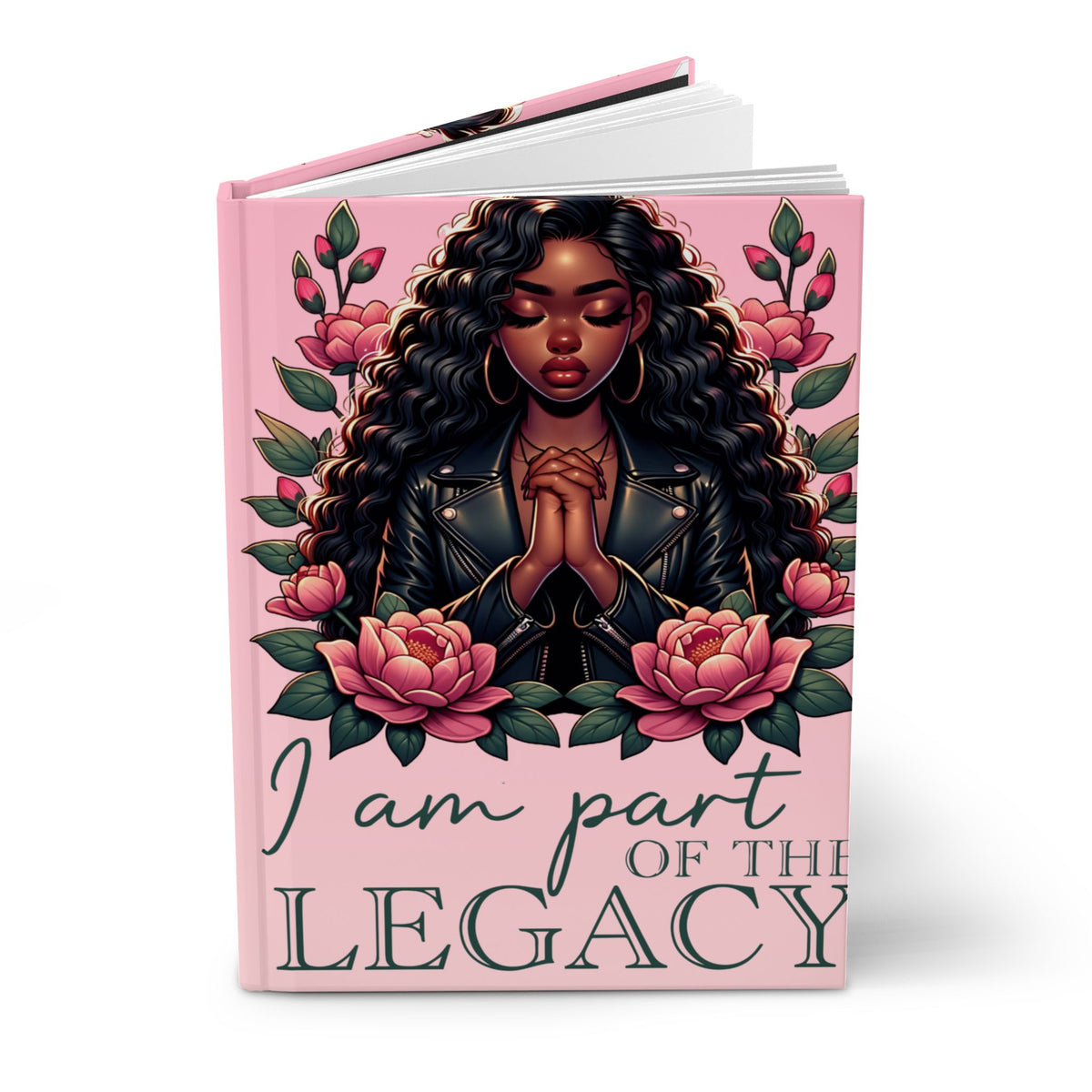 I Am Part of the Legacy Hardcover Journal — Empowering Black Woman Prayer & Reflection Notebook